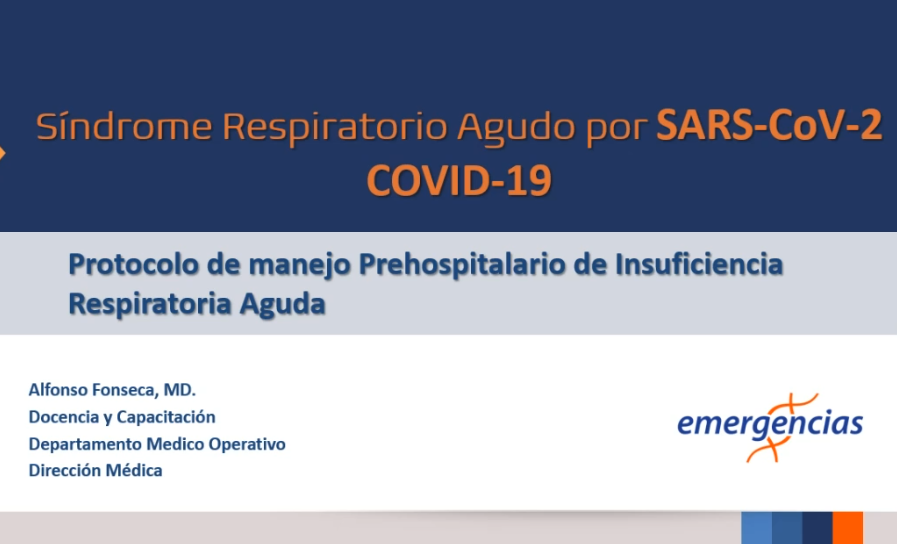 Manejo Prehospitalario de la Insuficiencia Respiratoria Aguda en casos sospechosos de COVID-19
