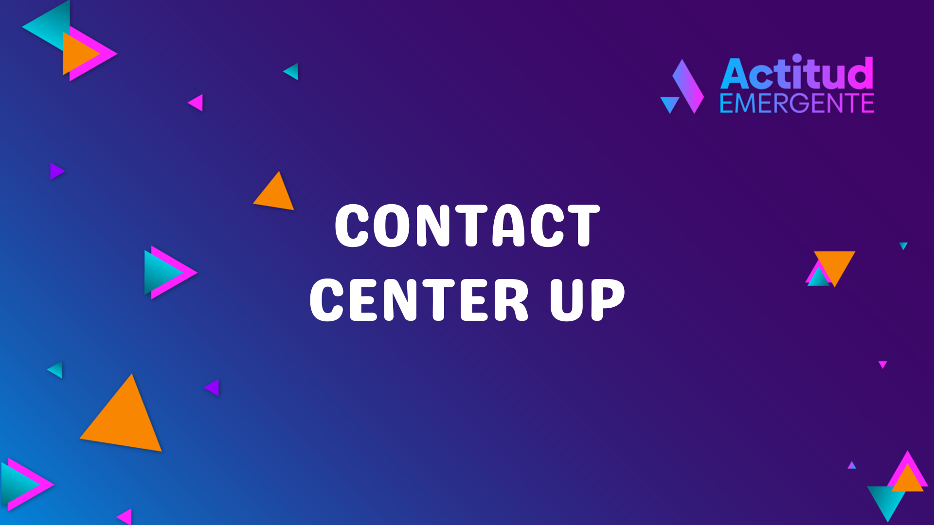 Contact Center UP
