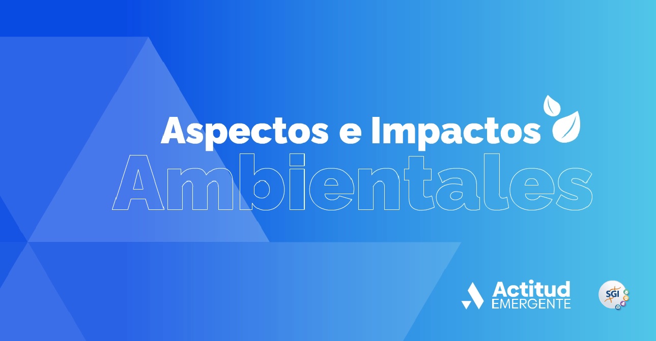 Aspectos e Impactos Ambientales