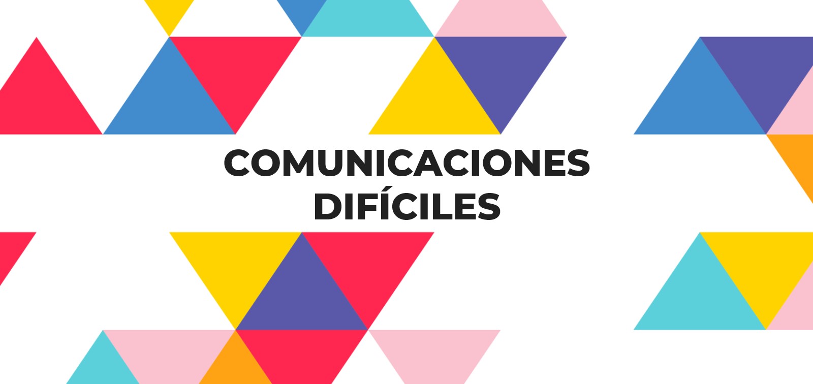 Comunicaciones Difíciles